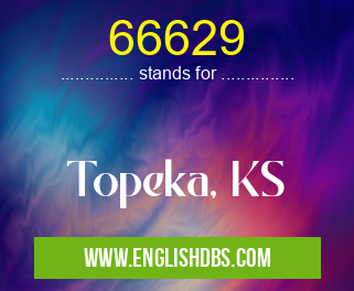 66629 means Topeka, KS 66629