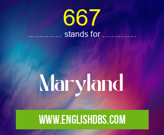 667 means Maryland 667