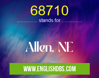 68710 means Allen, NE 68710