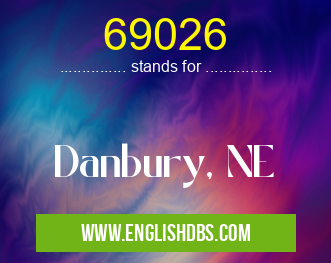 69026 means Danbury, NE 69026