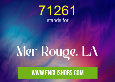 71261 means Mer Rouge, LA 71261