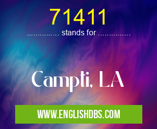 71411 means Campti, LA 71411