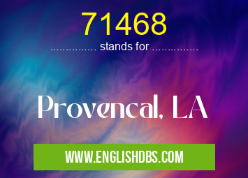 71468 means Provencal, LA 71468