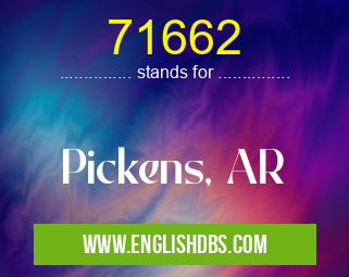 71662 means Pickens, AR 71662