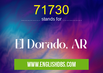 71730 means El Dorado, AR 71730