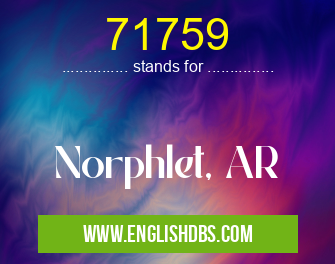 71759 means Norphlet, AR 71759