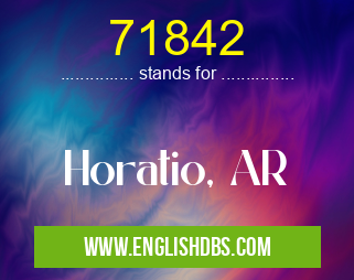 71842 means Horatio, AR 71842