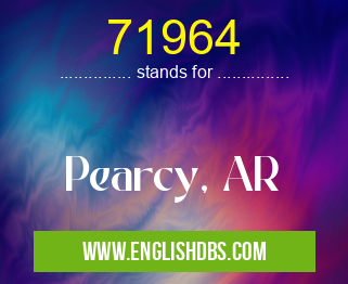 71964 means Pearcy, AR 71964