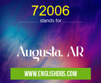 72006 means Augusta, AR 72006