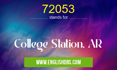 72053 means College Station, AR 72053