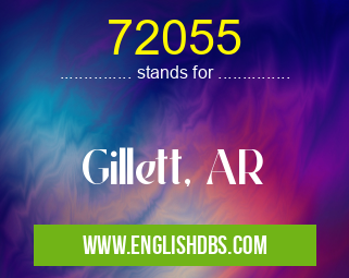 72055 means Gillett, AR 72055