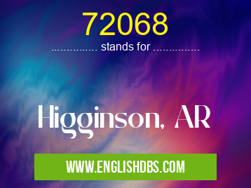 72068 means Higginson, AR 72068