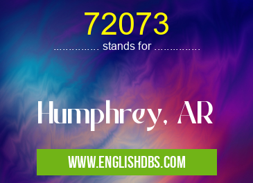72073 means Humphrey, AR 72073