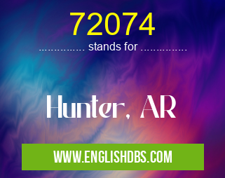 72074 means Hunter, AR 72074