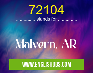 72104 means Malvern, AR 72104