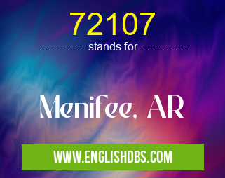 72107 means Menifee, AR 72107