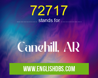 72717 means Canehill, AR 72717