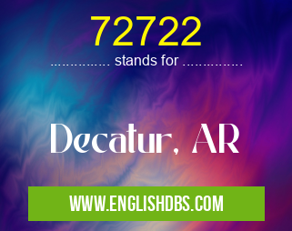 72722 means Decatur, AR 72722