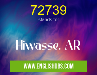 72739 means Hiwasse, AR 72739