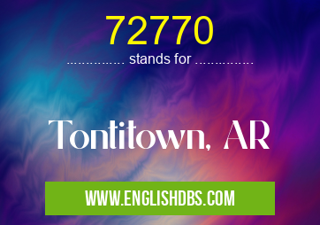 72770 means Tontitown, AR 72770