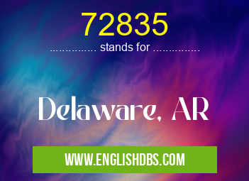 72835 means Delaware, AR 72835