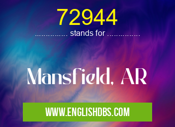 72944 means Mansfield, AR 72944