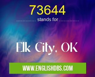 73644 means Elk City, OK 73644