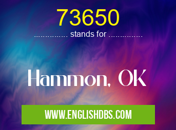 73650 means Hammon, OK 73650