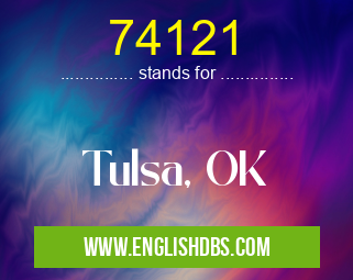 74121 means Tulsa, OK 74121
