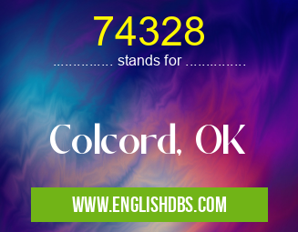 74328 means Colcord, OK 74328