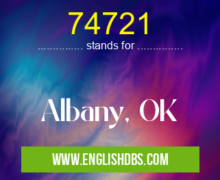 74721 means Albany, OK 74721