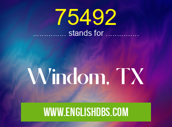 75492 means Windom, TX 75492