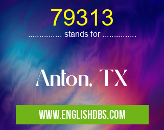 79313 means Anton, TX 79313