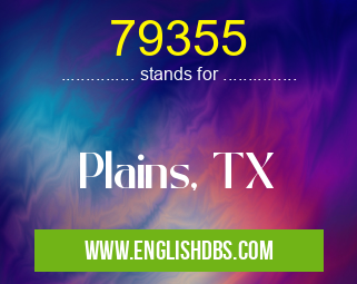 79355 means Plains, TX 79355