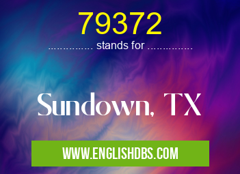 79372 means Sundown, TX 79372