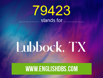 79423 means Lubbock, TX 79423