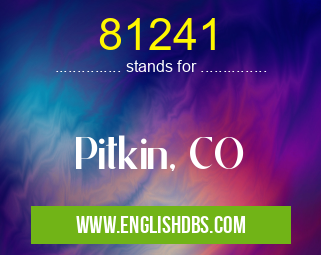 81241 means Pitkin, CO 81241
