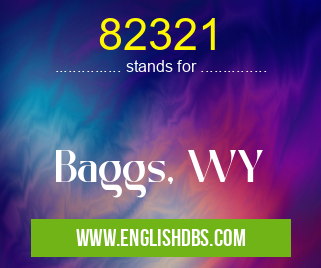 82321 means Baggs, WY 82321