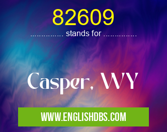82609 means Casper, WY 82609