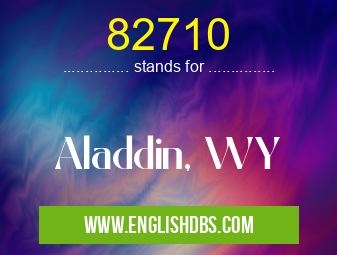 82710 means Aladdin, WY 82710