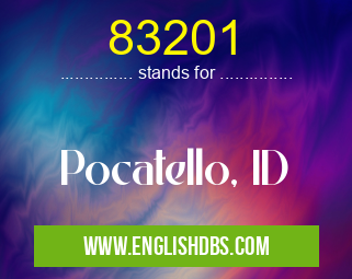 83201 means Pocatello, ID 83201