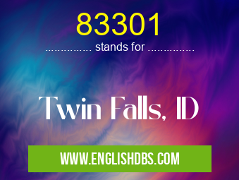83301 means Twin Falls, ID 83301