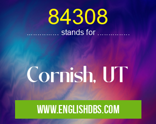 84308 means Cornish, UT 84308