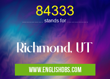 84333 means Richmond, UT 84333