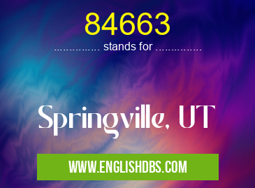 84663 means Springville, UT 84663