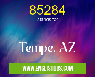 85284 means Tempe, AZ 85284