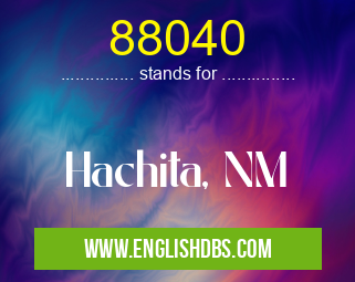 88040 means Hachita, NM 88040