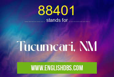 88401 means Tucumcari, NM 88401