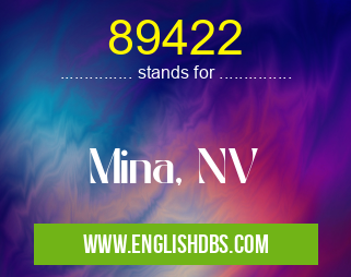 89422 means Mina, NV 89422