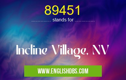 89451 means Incline Village, NV 89451